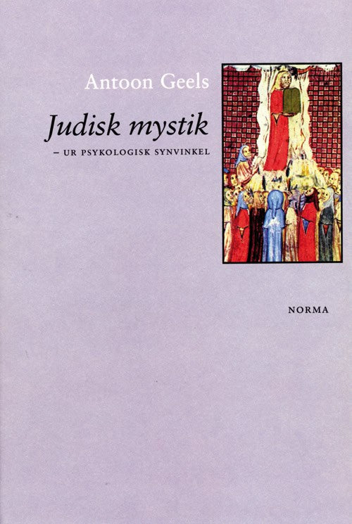 Geels, Antoon | Judisk mystik : Ur psykologisk synvinkel