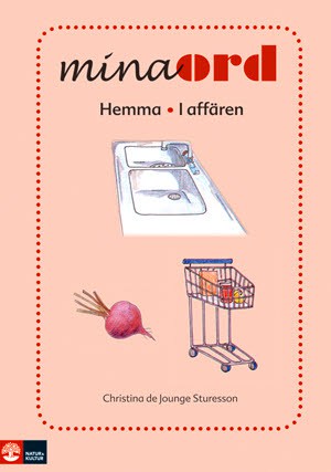 de Jounge Sturesson, Christina | Mina ord. Hemmet, affären