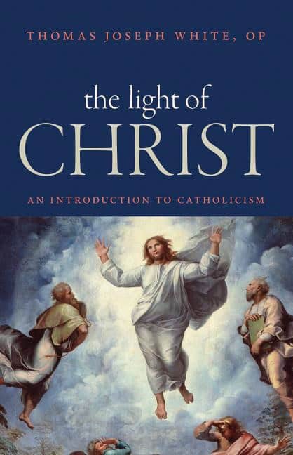 White, Thomas Joseph | Light of christ : An introduction to catholicism