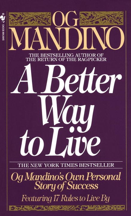Mandino, Og | A Better Way to Live