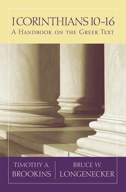 Longenecker, Bruce W. | 1 corinthians 10-16 : A handbook on the greek text