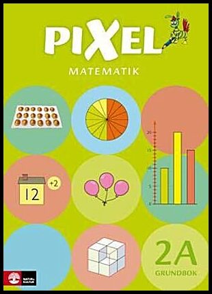 Alseth, Bjørnar| Røsseland, Mona| Kirkegaard, Henrik| Arnås, Ann-Christin | Pixel 2A Grundbok med digital färdighetsträn...