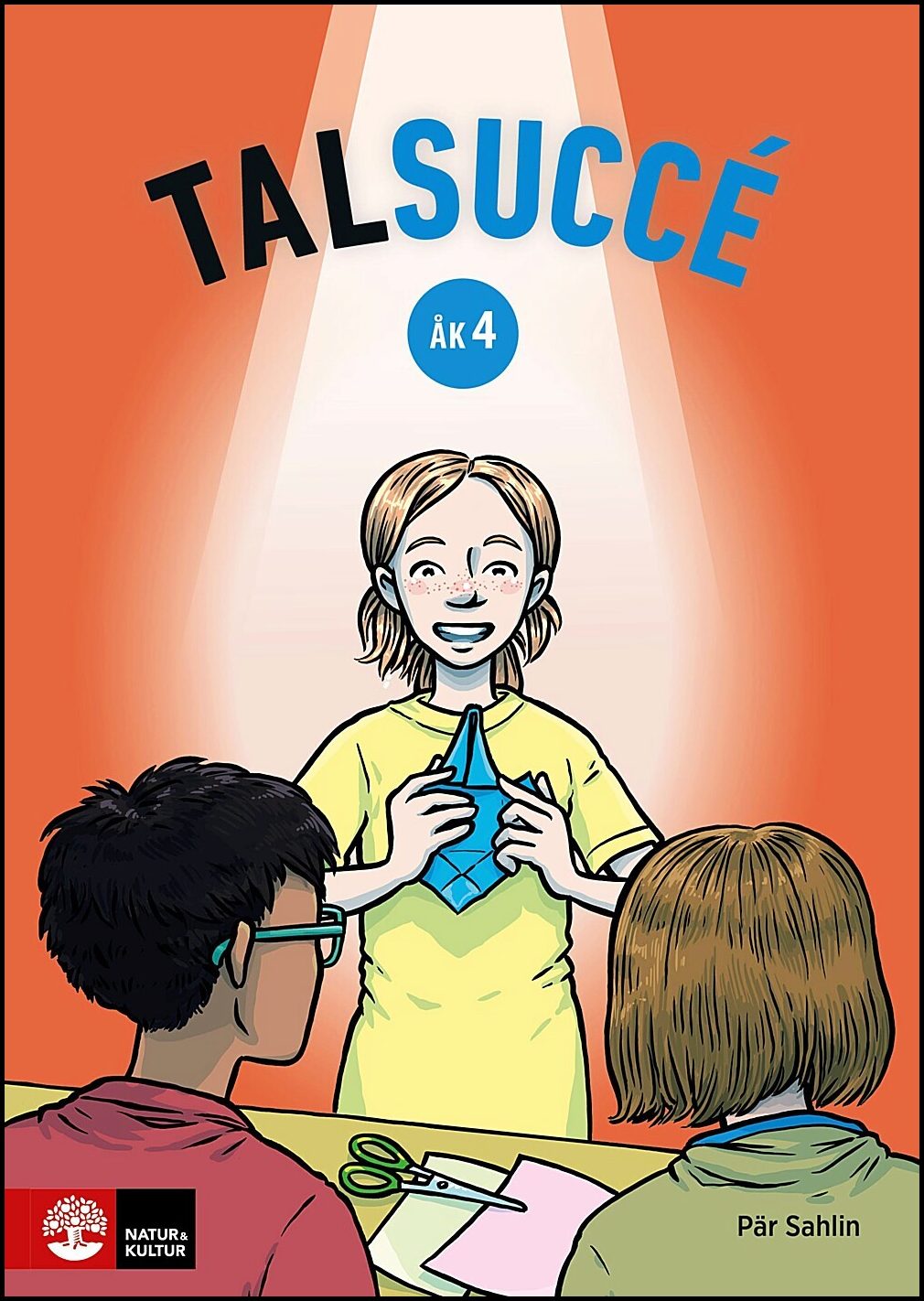 Sahlin, Pär | Talsuccé åk 4