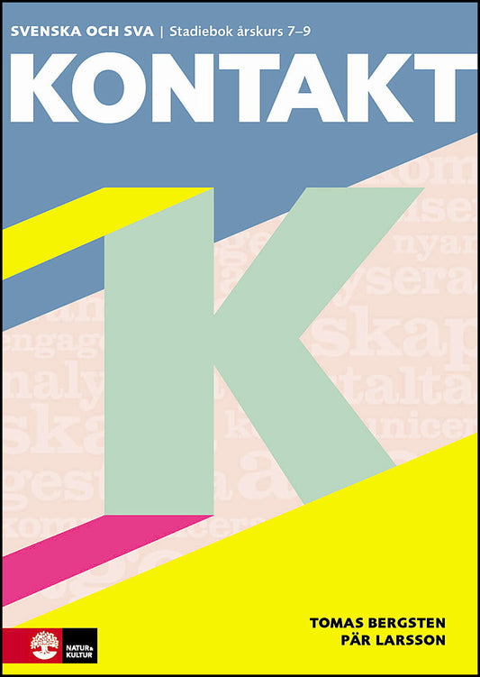 Bergsten, Tomas| Larsson, Pär | Kontakt Stadiebok Svenska och SVA Stadiebok årskurs 7-9