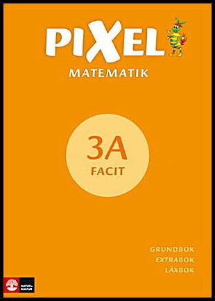 Alseth, Bjørnar| Røsseland, Mona| Kirkegaard, Henrik| Arnås, Ann-Christin | Pixel 3A Facit, andra upplagan