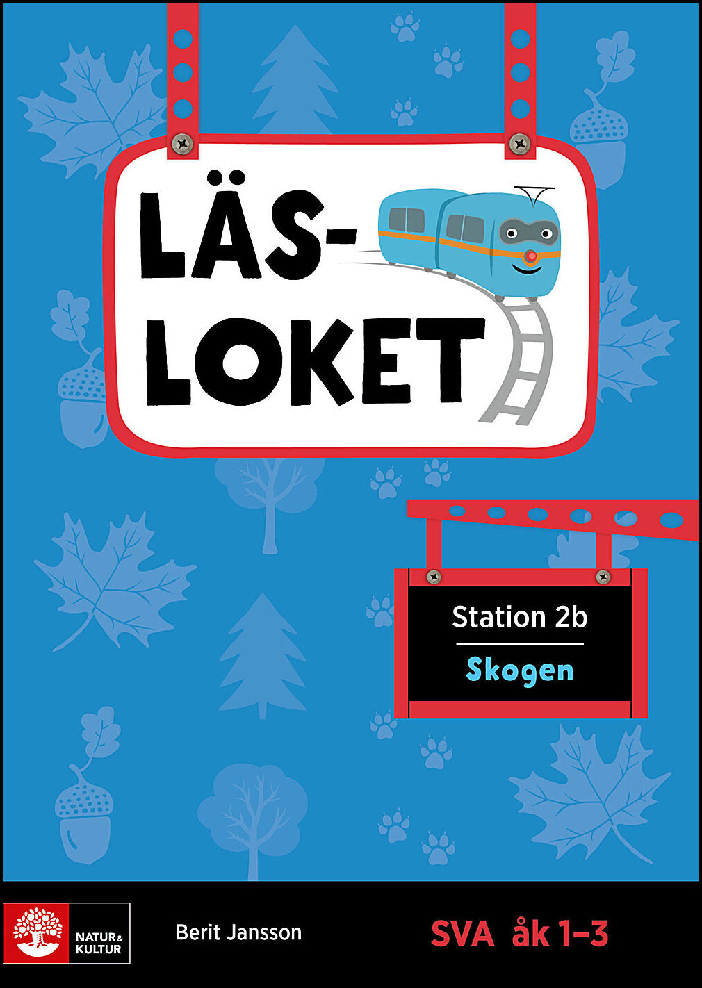Jansson, Berit | Läsloket åk 1-3 Station 2b Skogen