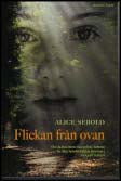 Sebold, Alice | Flickan från ovan