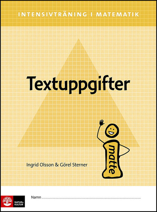 Olsson, Ingrid| Sterner, Görel | Intensivträning ma åk 4-6 Textuppgifter Elevhäfte