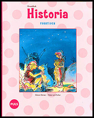 Körner, Göran | PULS Historia 1-3 Forntiden Grundbok