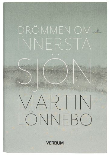 Lönnebo, Martin | Drömmen om innersta sjön