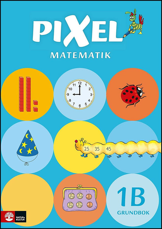 Alseth, Bjørnar| Arnås, Ann-Christin| Kirkegaard, Henrik| Røsseland, Mona | Pixel 1B Grundbok med digital färdighetsträn...