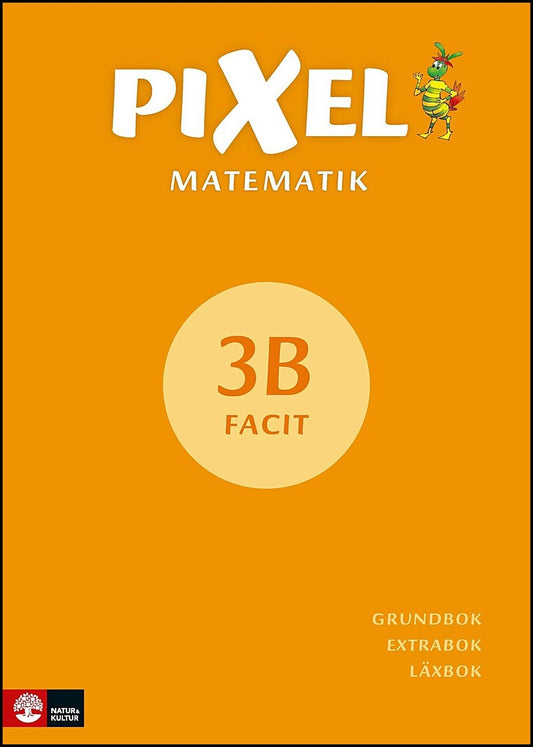 Alseth, Bjørnar| Røsseland, Mona| Kirkegaard, Henrik| Arnås, Ann-Christin | Pixel 3B Facit, andra upplagan