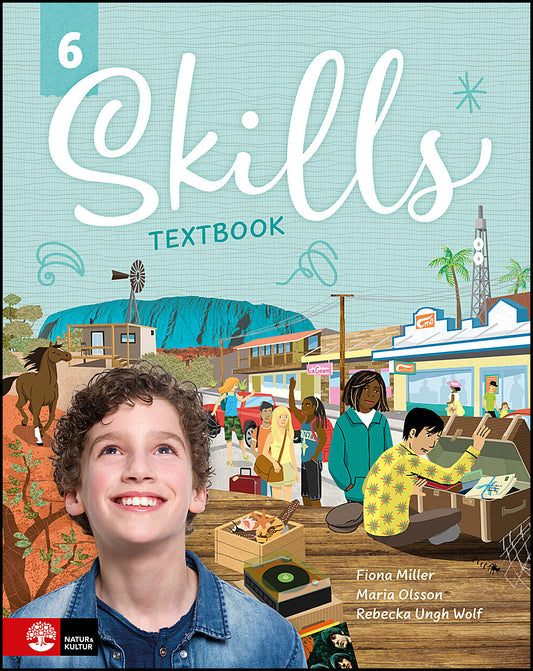 Miller, Fiona| Olsson, Maria| Ungh Wolf, Rebecka | Skills Textbook åk 6