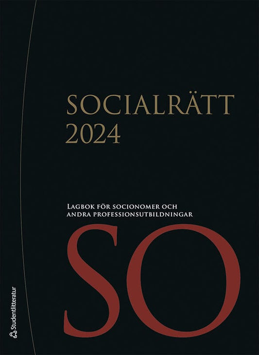 Socialrätt 2024 : Lagbok för socionomer och andra professionsutbildningar