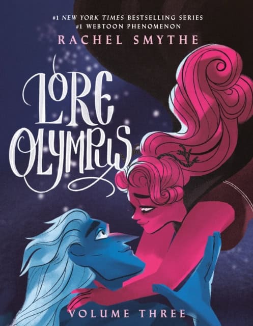 Smythe, Rachel | Lore Olympus : Volume Three