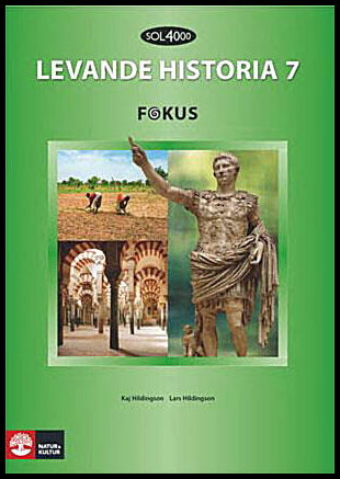 Hildingson, Kaj| Hildingson, Lars | SOL 4000 Levande historia 7 Fokus Elevbok
