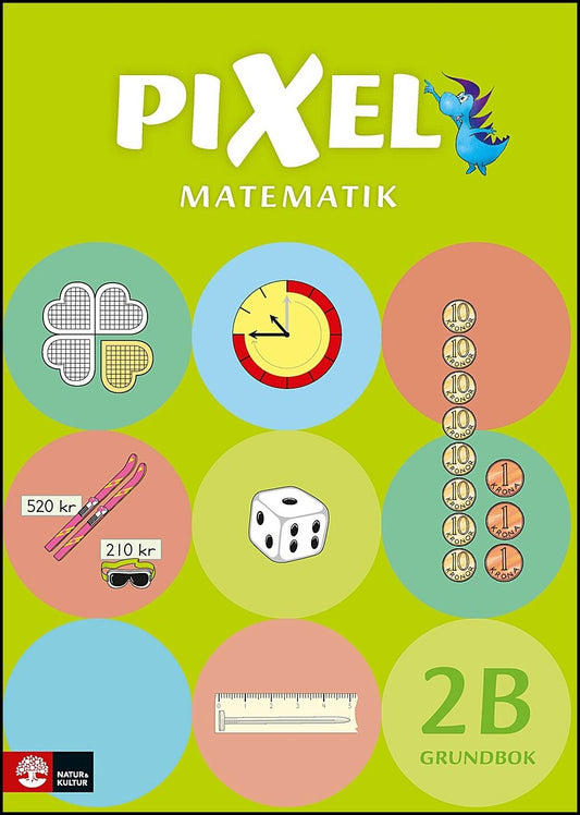 Alseth, Bjørnar| Røsseland, Mona| Arnås, Ann-Christin| Kirkegaard, Henrik | Pixel 2B Grundbok med digital färdighetsträn...