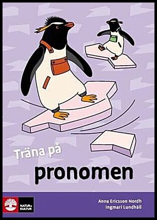 Lundhäll, Ingmari| Ericsson-Nordh, Anna | Träna på svenska Pronomen (5-pack)
