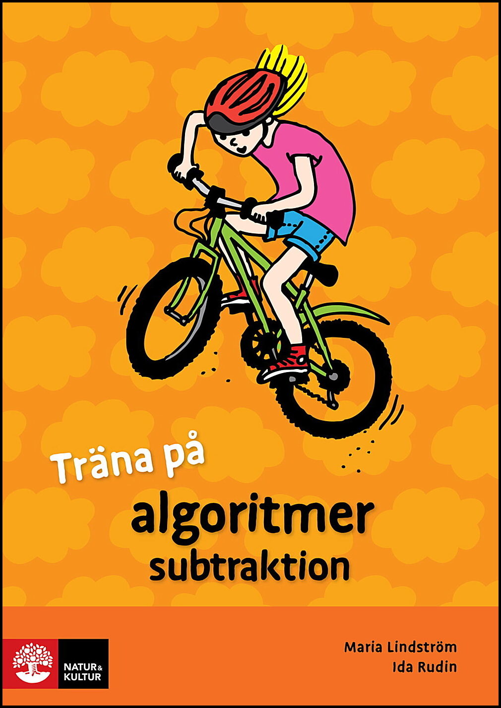 Lindström, Maria| Rudin, Ida | Träna på matte Algoritmer subtraktion (5-pack)