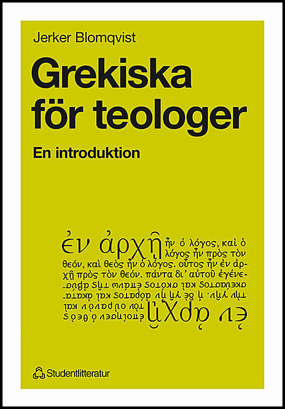 Blomqvist, Jerker | Grekiska för teologer : En introduktion