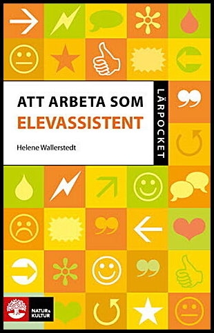 Wallerstedt, Helene | Att arbeta som elevassistent