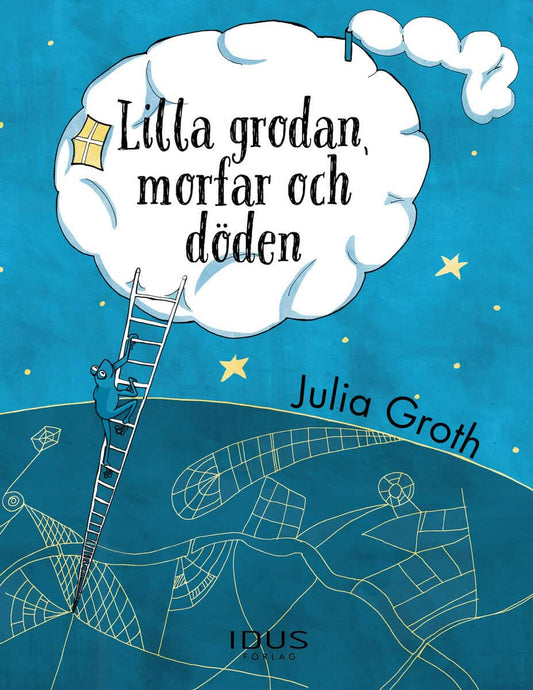 Groth, Julia | Lilla grodan, morfar och döden