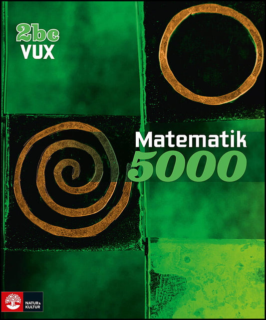Alfredsson, Lena| Bråting, Kajsa| Erixon, Patrik| Heikne, Hans | Matematik 5000 Kurs 2bc Vux Lärobok