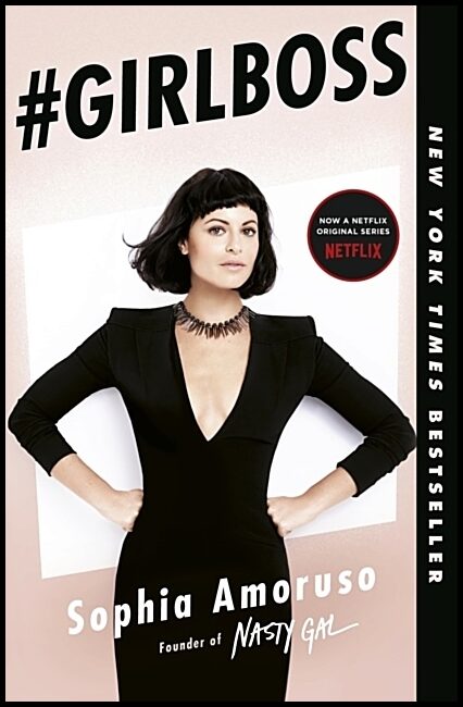 Amoruso, Sophia | GIRLBOSS