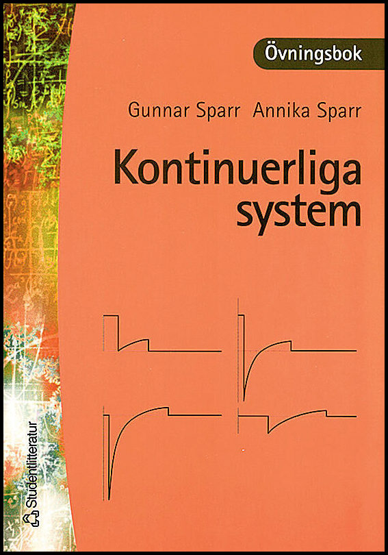 Sparr, Gunnar| Sparr, Annika | Kontinuerliga system : Övningsbok