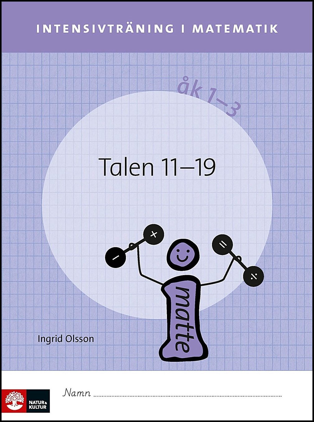 Olsson, Ingrid | Intensivträning ma åk 1-3 Talen 11-19 Elevhäfte