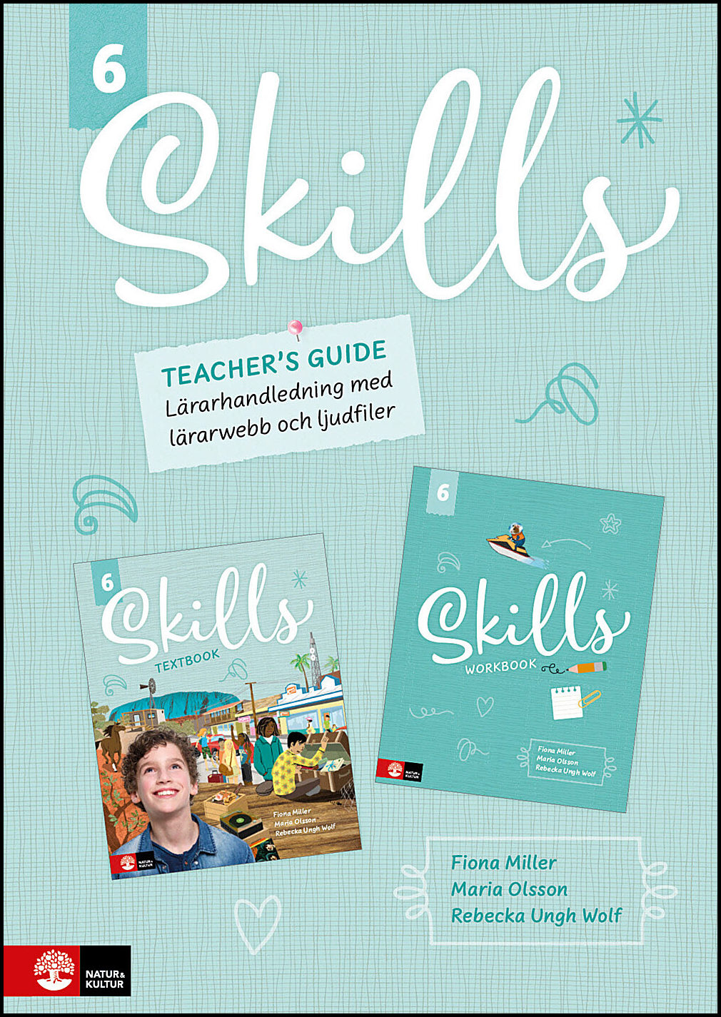 Miller, Fiona| Olsson, Maria| Ungh Wolf, Rebecka | Skills åk 6 Teacher's Guide med lärarwebb 12 mån