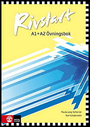 Levy Scherrer, Paula| Lindemalm, Karl | Rivstart A1+A2 Övningsbok, andra upplagan