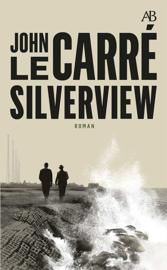 le Carré, John | Silverview