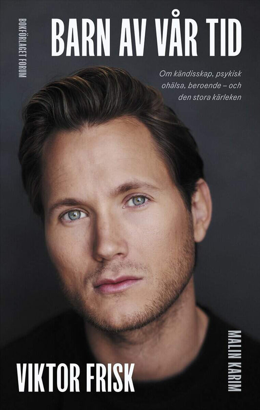 Frisk, Viktor | Barn av vår tid