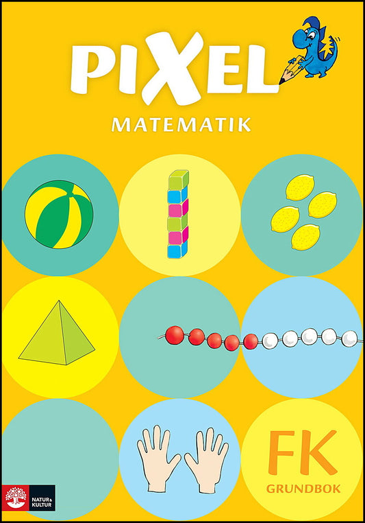 Alseth, Bjørnar| Arnås, Ann-Christin| Kirkegaard, Henrik| Røsseland, Mona | Pixel FK Grundbok med digital färdighetsträn...
