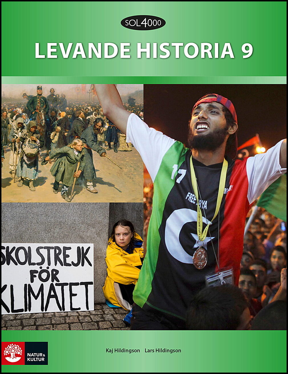 Hildingson, Kaj| Hildingson, Lars | SOL 4000 Levande historia 9 Elevbok