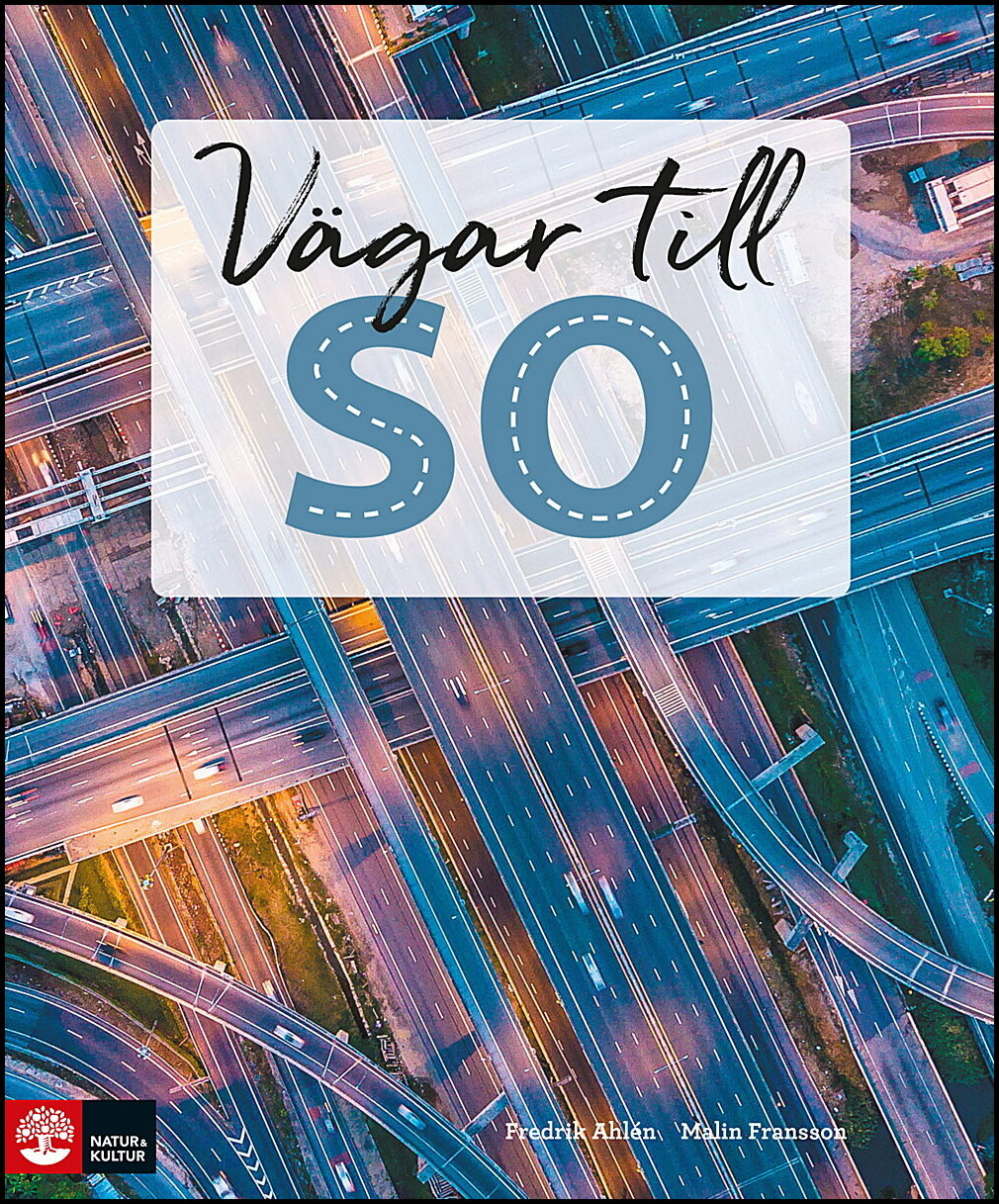 Fransson, Malin| Ahlén, Fredrik | Vägar till SO Elevbok