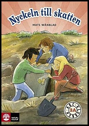 Wänblad, Mats | ABC-klubben åk 3 Nyckeln till skatten Läsebok A