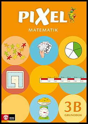 Alseth, Bjørnar| Røsseland, Mona| Kirkegaard, Henrik| Arnås, Ann-Christin | Pixel 3B Grundbok med digital färdighetsträn...