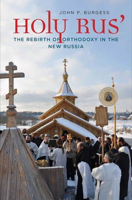 Burgess, John P. | Holy rus : The rebirth of orthodoxy in the new russia