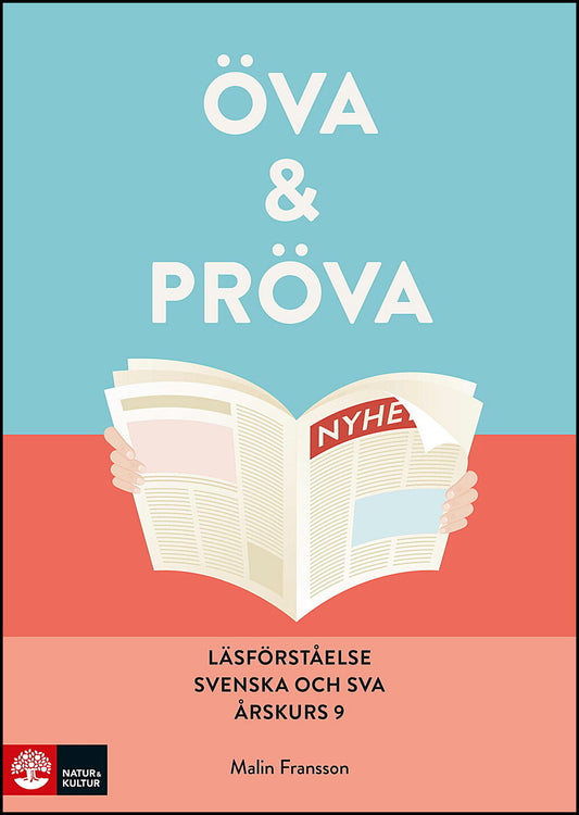 Fransson, Malin | Öva & pröva. Läsförståelse i svenska och sva årskurs 9
