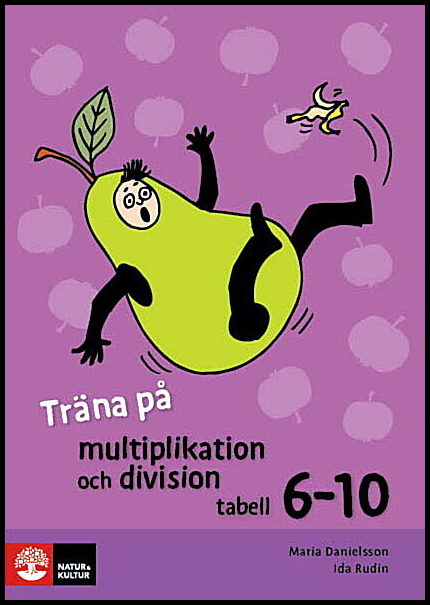 Lindström, Maria| Rudin, Ida | Träna på matte Tabeller 6-10 multi & division (5-pack)