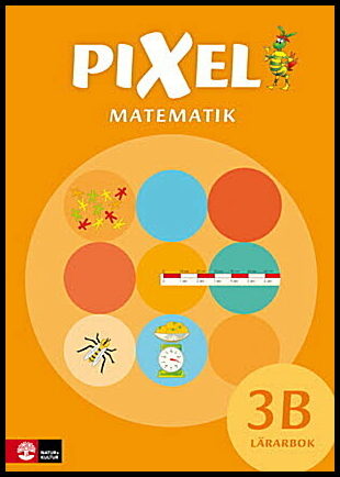Alseth, Bjørnar| Røsseland, Mona| Kirkegaard, Henrik| Arnås, Ann-Christin | Pixel 3B Lärarbok, andra upplagan