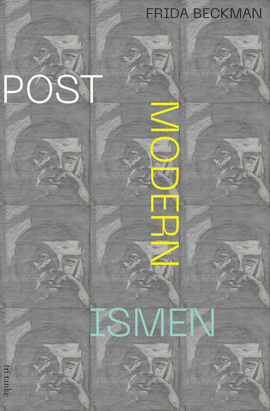 Beckman, Frida | Postmodernismen