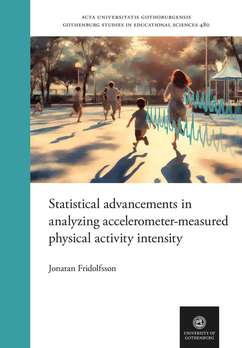 Fridolfsson, Jonatan | Statistical advancements in analyzing accelerometer-measured physical activity intensity