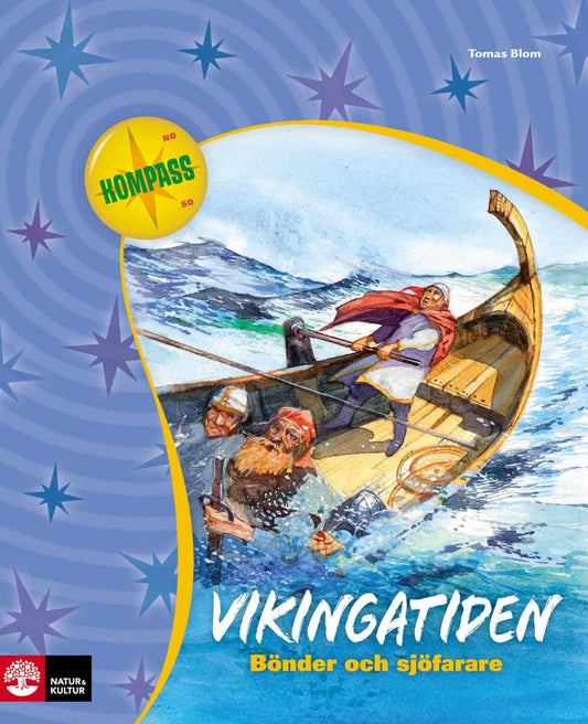 Blom, Tomas | Vikingatiden : Bönder och sjöfarare
