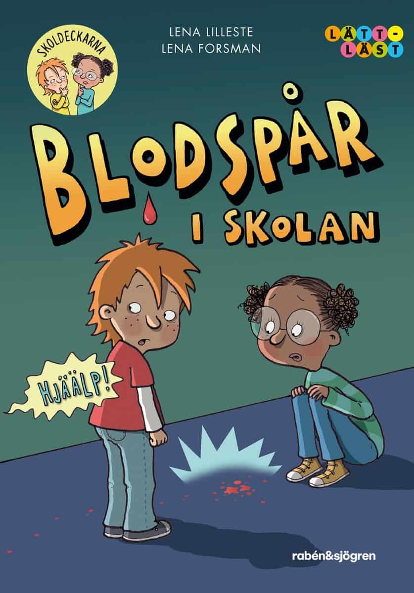 Lilleste, Lena | Blodspår i skolan