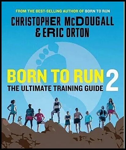 Orton, Eric| McDougall, Christopher | Born to Run 2