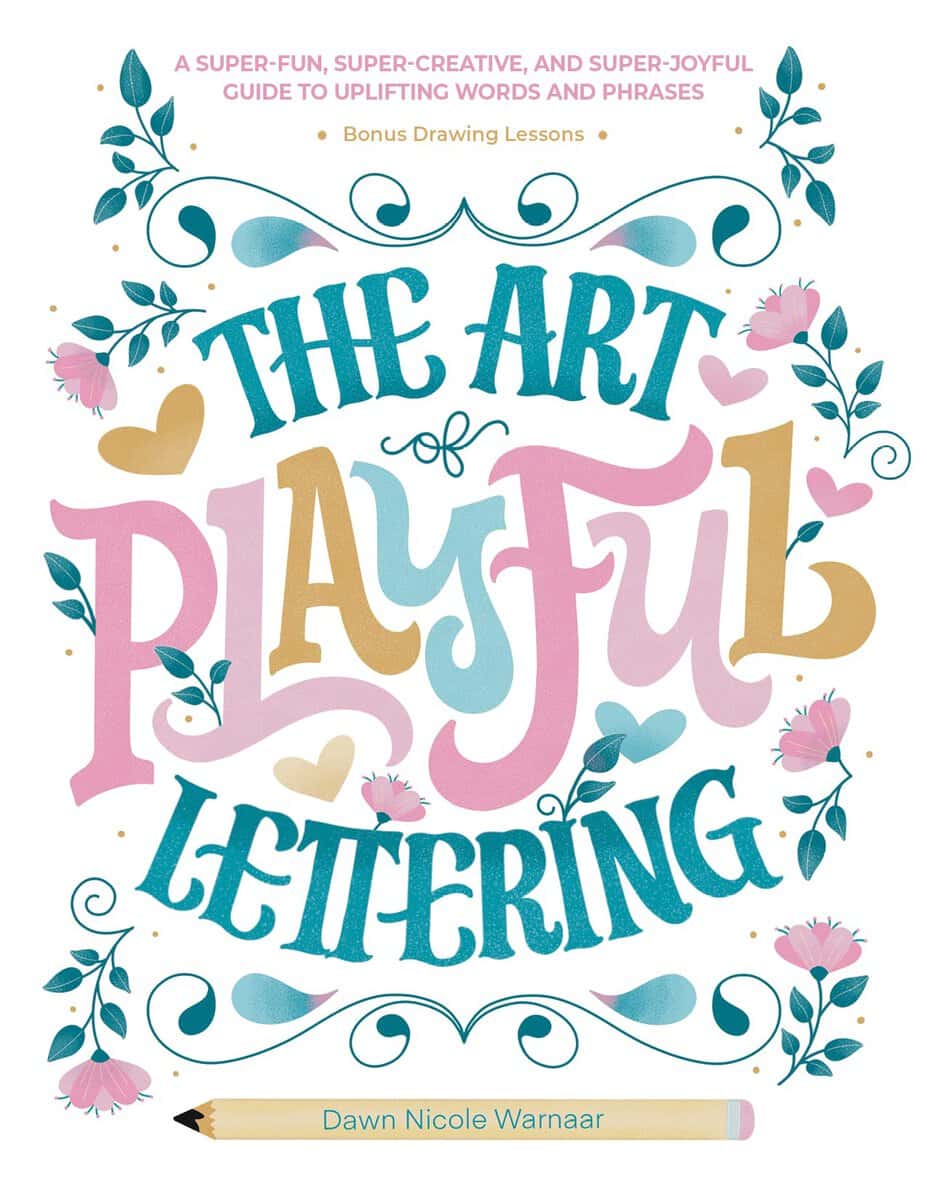 Dawn Nicole Warnaar | The Art Of Playful Lettering : Value, object or array expected.* Line 1, Column 2  Extra non-white...