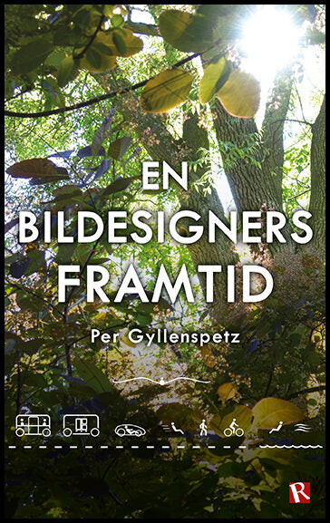 Gyllenspetz, Per | En bildesigners framtid